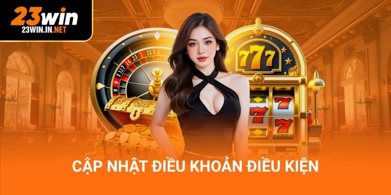Cập nhật điều khoản điều kiện
