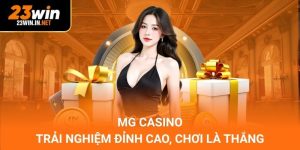 MG Casino – Trải Nghiệm Đỉnh Cao, Chơi Là Thắng